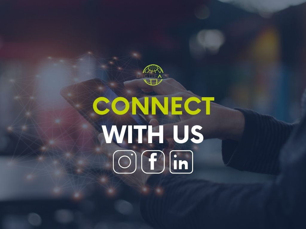 DIGI-FACE: Connect with us on social media!
