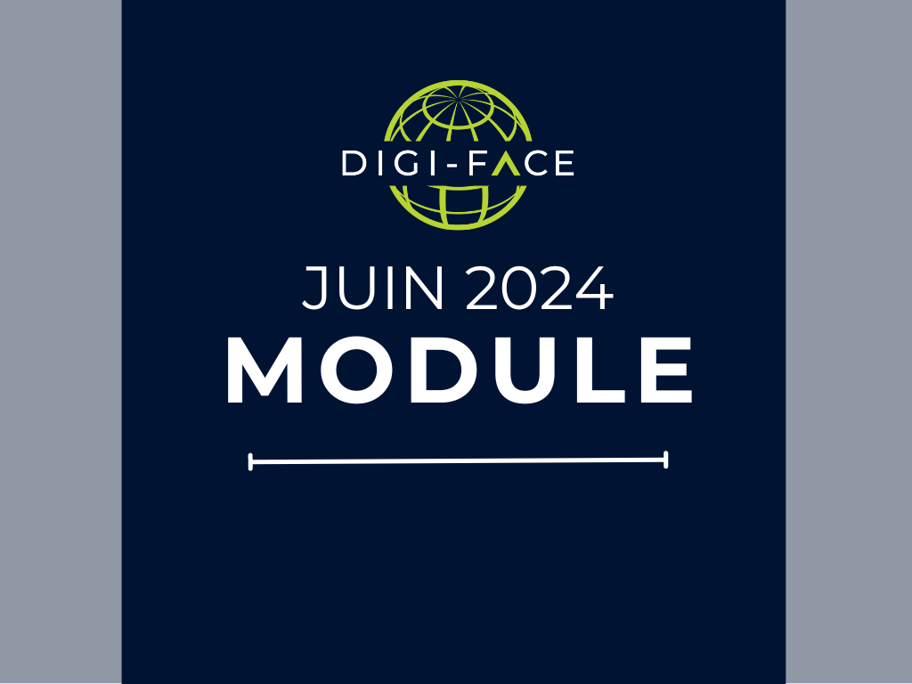 DIGI-FACE Module de juin: Explorer l’environnement d’apprentissage en ligne